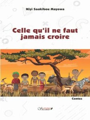 cover image of Celle qu'il ne faut jamais croire